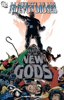 “La Muerte de los Nuevos Dioses” (Jim Starlin, Planeta deAgostini)