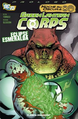 “Green Lantern Corps num.6: Eclipse Esmeralda” (Tomasi y Glesaon, Planeta DeAgostini)