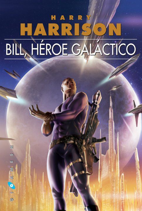 Gigamesh presenta “Bill, Héroe Galáctico”
