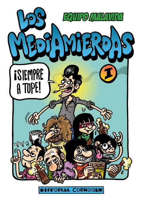 Editorial Cornoque presenta «Los Mediamierdas»