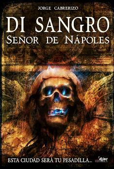 Grupo Ajec presenta “Di Sangro. Señor de Nápoles”