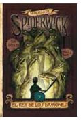 Ediciones B presenta “Más Allá de las Crónicas de Spiderwick: El Rey de los Dragones”