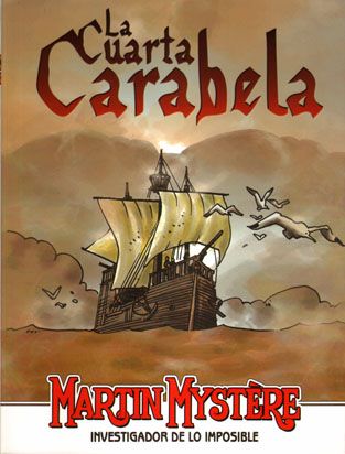 “Martyn Mystere: La Cuarta Carabela” (A. Castelli, G. Alessandrini y G. Cassaro, Aleta Ediciones)