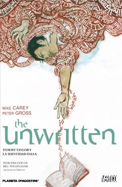 “The Unwritten #1” (Mike Carey y Pete Gross, Planeta DeAgostini)
