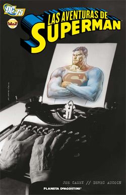 “Las aventuras de Superman” (Joe Casey y Derec Aucoin, Planeta DeAgostini)
