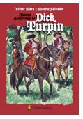 El Patito Editorial presenta “Nuevas Aventuras de Dick Turpin”
