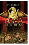 La Esfera de los Libros presenta “Roma victoriosa”