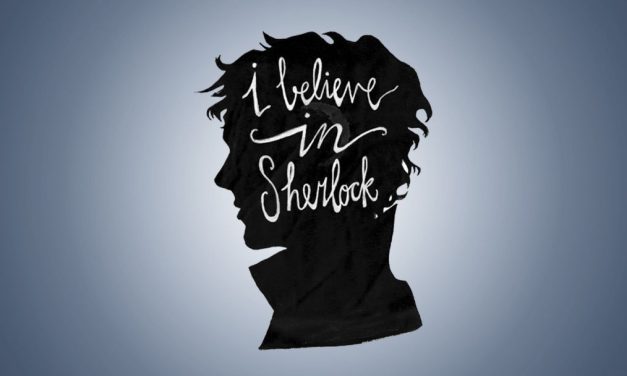 I believe in Sherlock. Moriarty was real