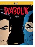 Ediciones Kraken presenta “Diabolik 2: ¡Fuera máscaras!”