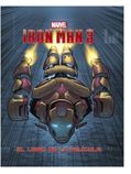 Planeta DeAgostini presenta “Iron Man 3. El libro de la película”