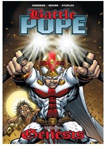 “Battle Pope #1: Genesis” (Robert Kirkman y Tony Moore, Aleta Ediciones)