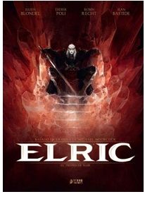 “Elric: El Trono de Rubí” y “Tormentosa” (Julien Blondel, Didier Poli y otros, Yermo Ediciones)