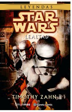 "Star Wars: Lealtad" (Timothy Zahn, Timun Mas)