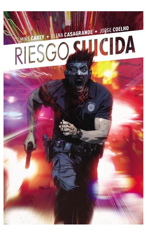 “Riesgo Suicida #3” (Mike Carey y Elena Casagrande, Aleta Ediciones)