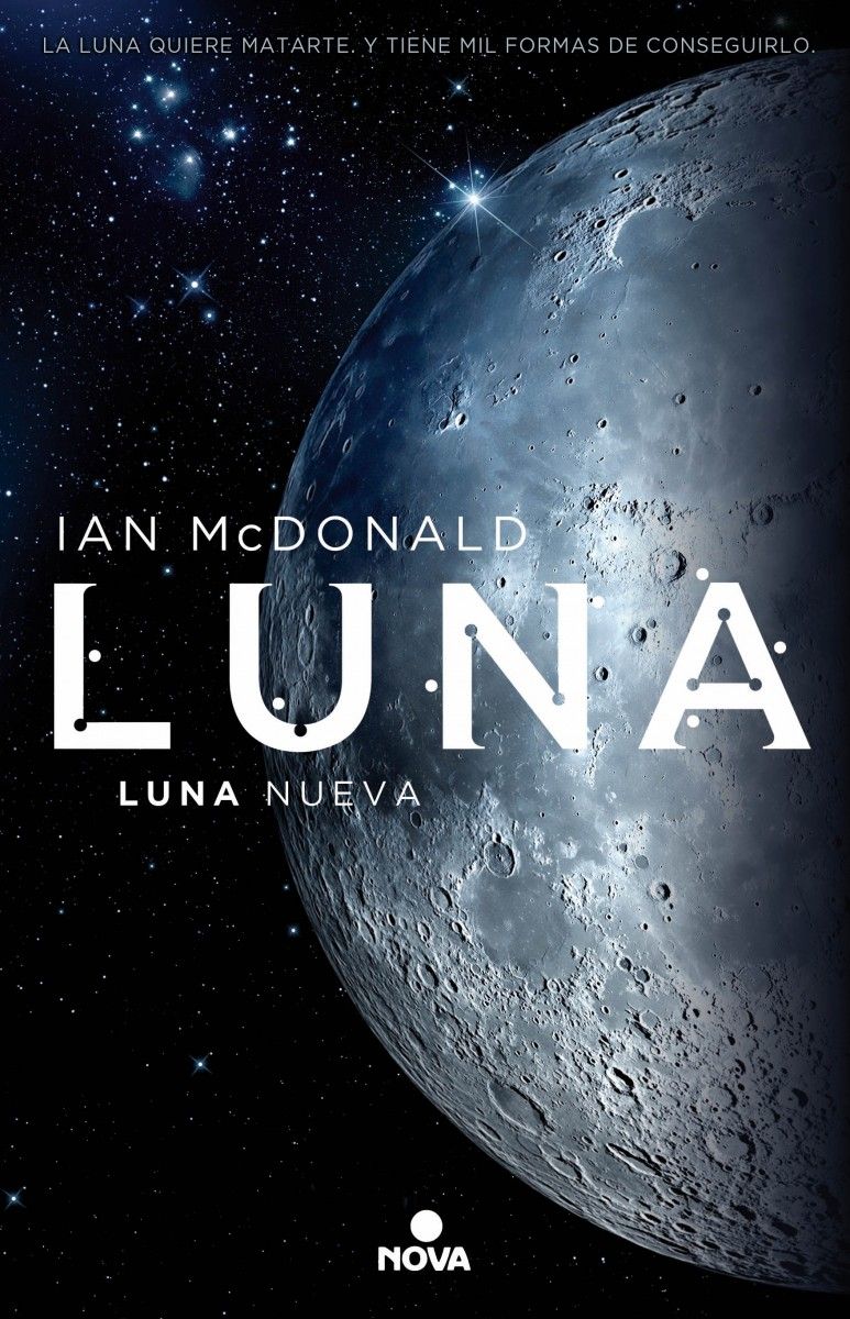 “Luna. Luna Nueva” (Ian McDonald, Nova)