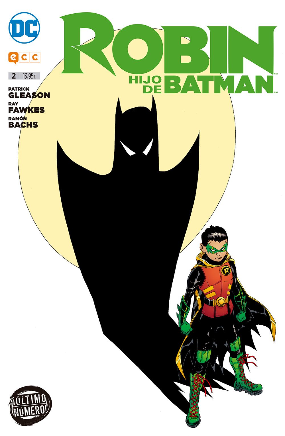 “Robin, Hijo de Batman #2” (Ray Fawkes, Patrick Gleason y Ramón F. Bachs, ECC)