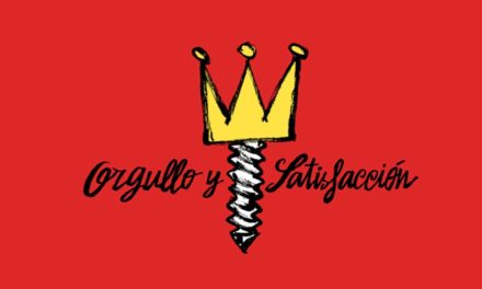 El último número de «Orgullo y Satisfacción»