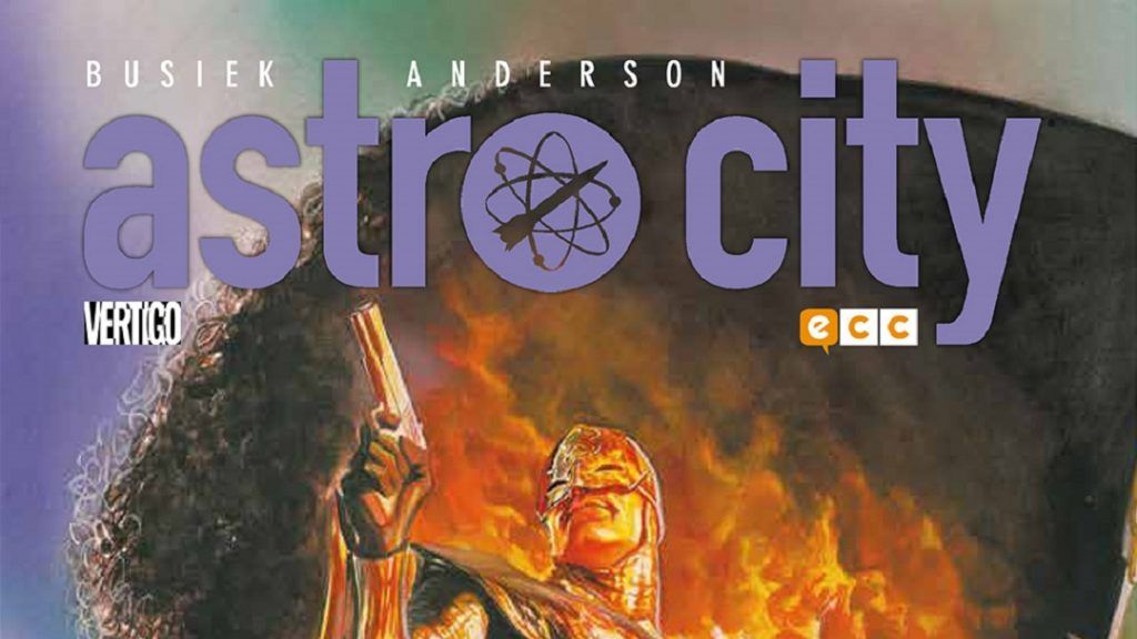 "Astro City: La Edad Oscura 1. Hermanos y otros extraños" (Kurt Busiek y Brent Anderson, ECC Ediciones)