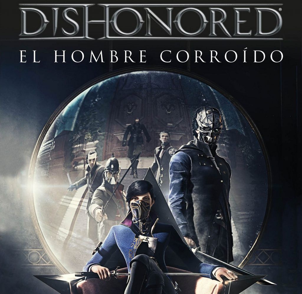 "Dishonored: El hombre corroído" (Adam Christopher, Ediciones Minotauro)