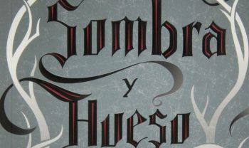 “Sombra y Hueso” (Leigh Bardugo, Editorial Hidra) sombra-hueso-dest