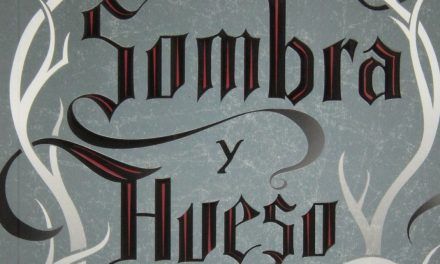 “Sombra y Hueso” (Leigh Bardugo, Editorial Hidra)