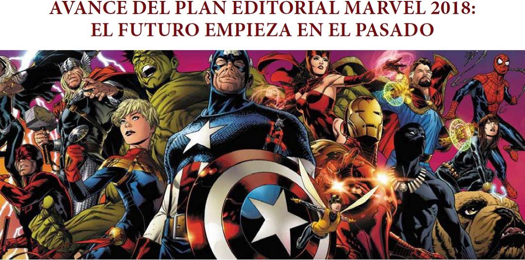 Avance del plan editorial de Marvel de Panini Cómics para 2018