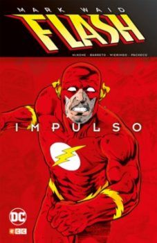 “Flash: Impulso” (Mark Waid, Mike Wieringo, Carlos Pacheco y otros, ECC Cómics) Flash_Mark_Waid_Impulso_mini