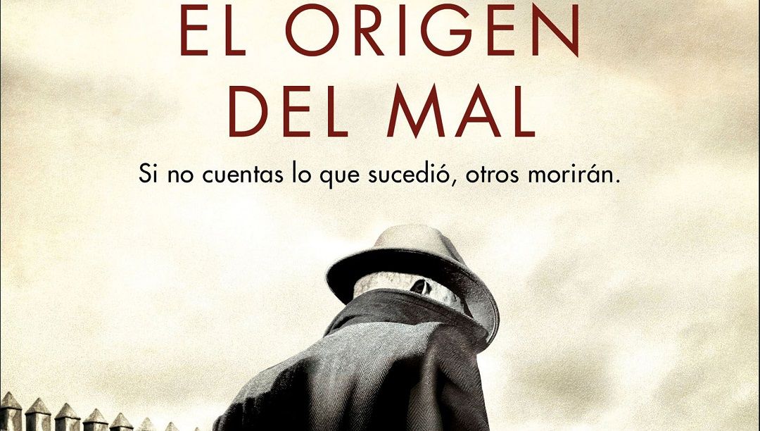 "El origen del mal" (José Carlos Somoza, Ediciones B)