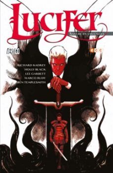 "Lucifer: Sangre en las calles" (Holly Black, Lee Garbett y otros, ECC Cómics) lucifer_sangre_en_las_calles_mini