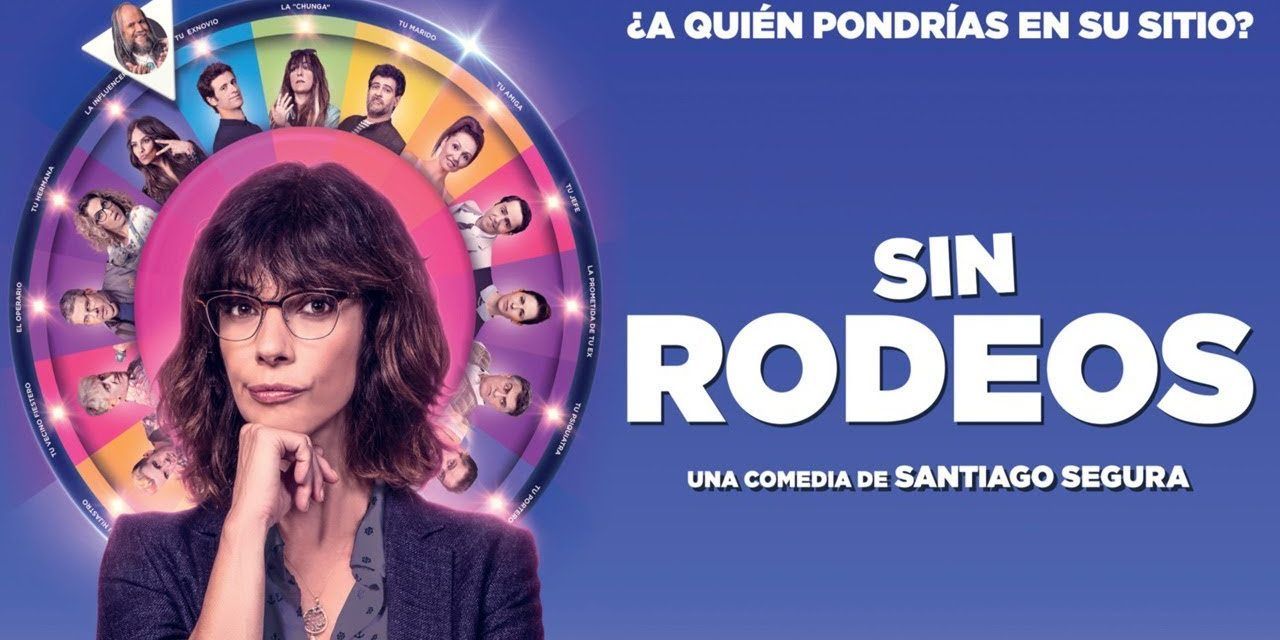 «Sin rodeos» (Santiago Segura, 2018)