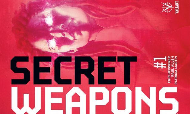 “Secret Weapons” (Eric Heisserer, Raúl Allen y Patricia Martin, Medusa Cómics)