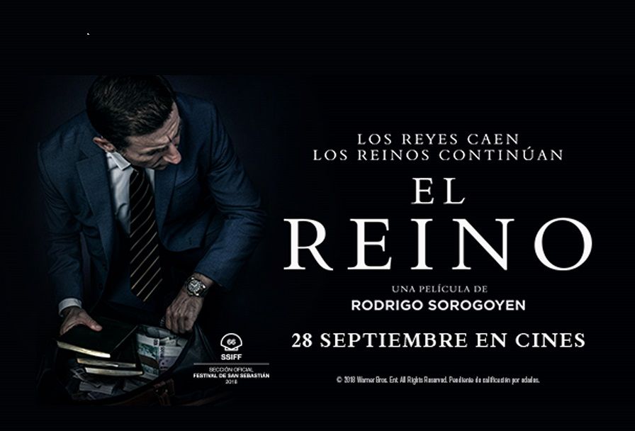 “El reino” (Rodrigo Sorogoyen, 2018)