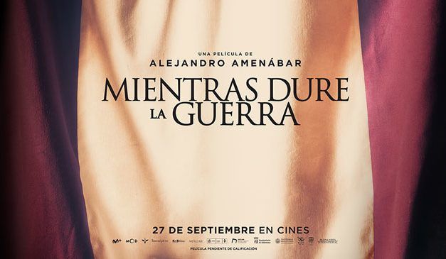 “Mientras dure la guerra” (Alejandro Amenábar, 2019)