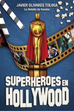 Superhéroes en Hollywood