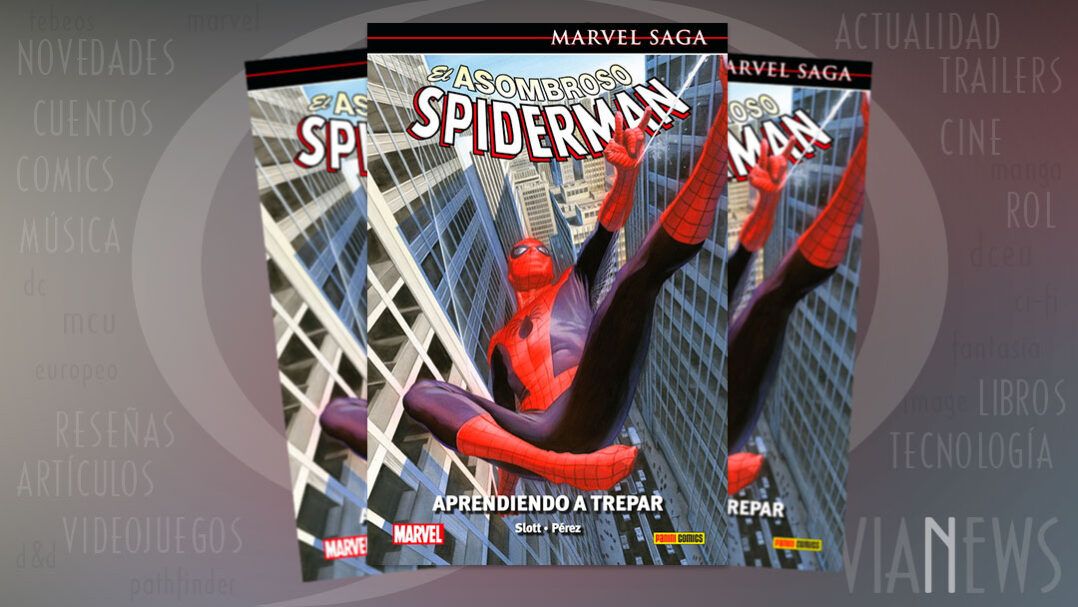 "El Asombroso Spiderman #45: Aprendiendo a trepar" (Dan Slott y Ramón Pérez, Panini Cómics)