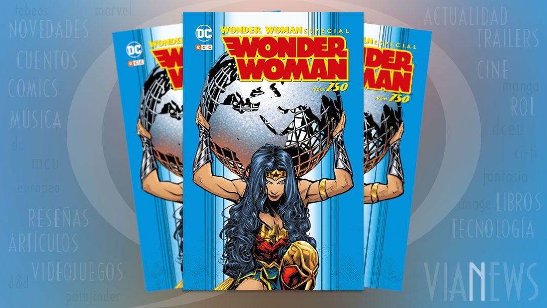 “Wonder Woman 750” (Varios Autores, ECC Ediciones)