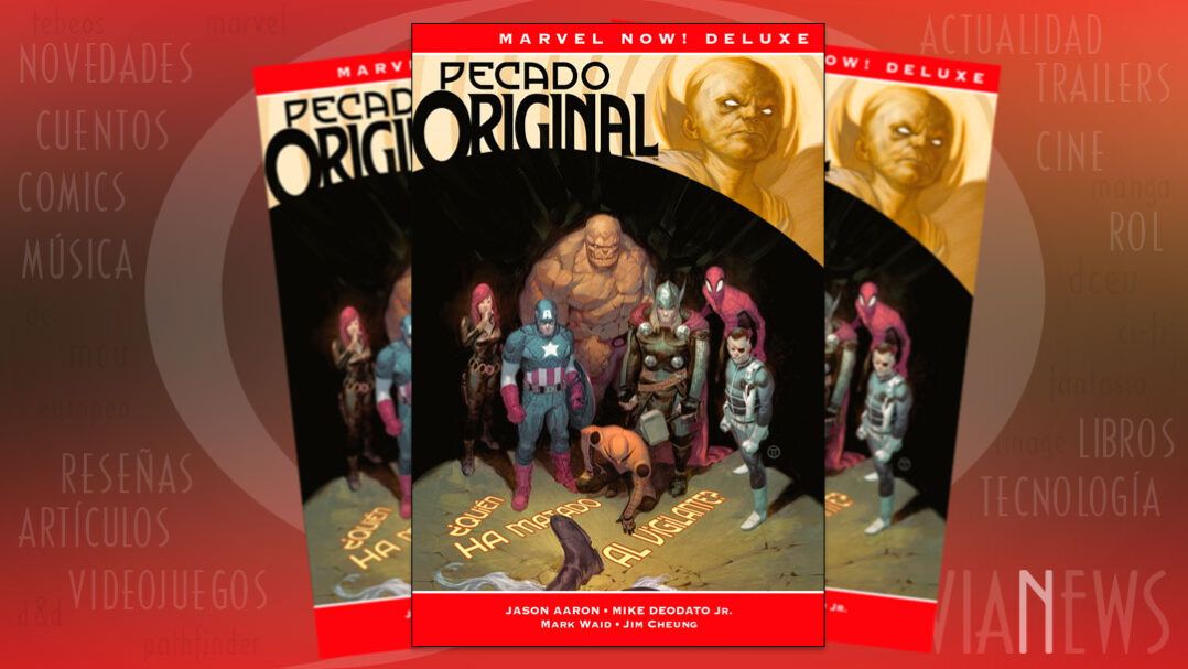 “Los Vengadores de Jonathan Hickman #7: Pecado Original” (Jonathan Hickman y Leinil Francis Yu, Panini Cómics)