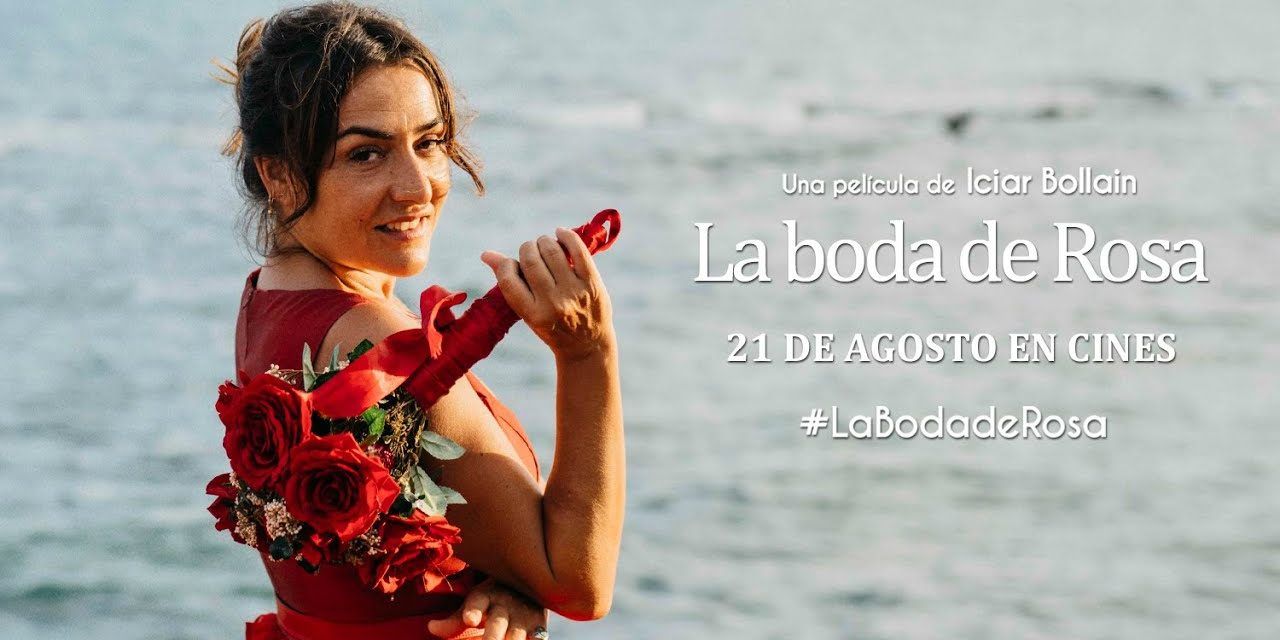 «La boda de Rosa» (Icíar Bollaín, 2020)