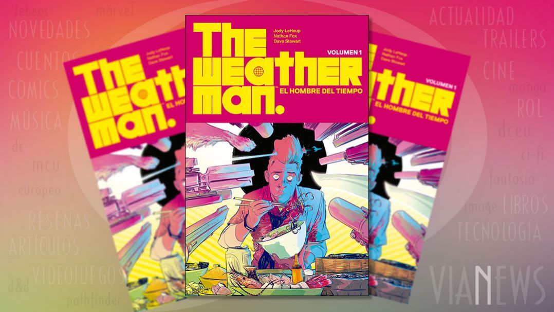 "The Weatherman #1" (Jody LeHeup y Nathan Fox, Norma Editorial)
