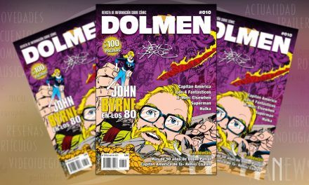 «Dolmen 10: John Byrne en los ochenta» (Dolmen Editorial)