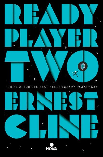 "Ready Player Two" (Ernest Cline, Nova)
