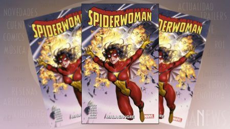 “Spiderwoman: Mala Sangre” (Karla Pacheco y Pere Pérez, Panini Comics) “Spiderwoman: Mala Sangre” (Karla Pacheco, Pere Pérez, Panini Comics)