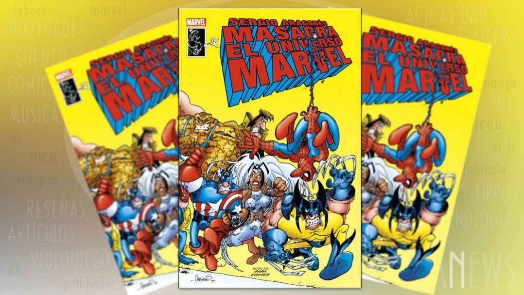 "Sergio Aragonés masacra el Universo Marvel" (Sergio Aragonés, Panini Comics)