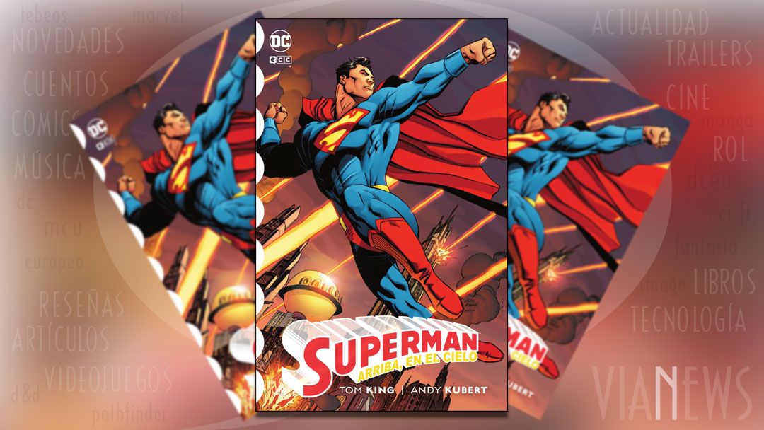 “Superman: Arriba, en el cielo” (Tom King y Andy Kubert, ECC Cómics)