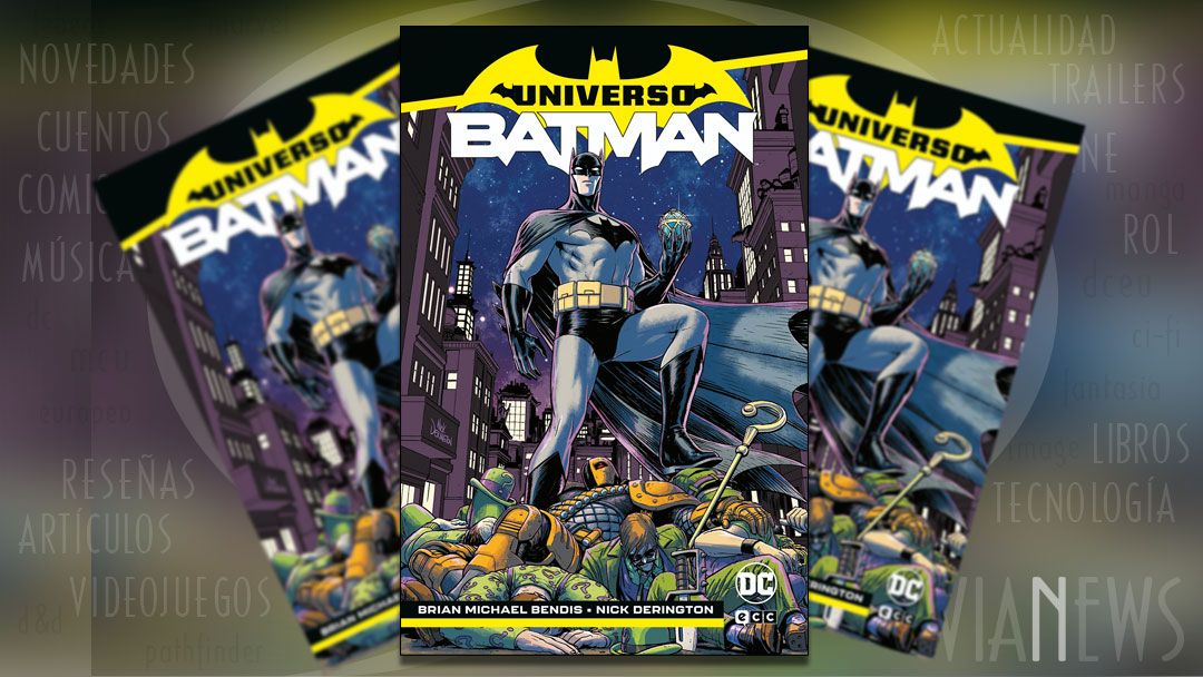 “Universo Batman” (Brian Michael Bendis y Nick Derington, ECC Cómics)
