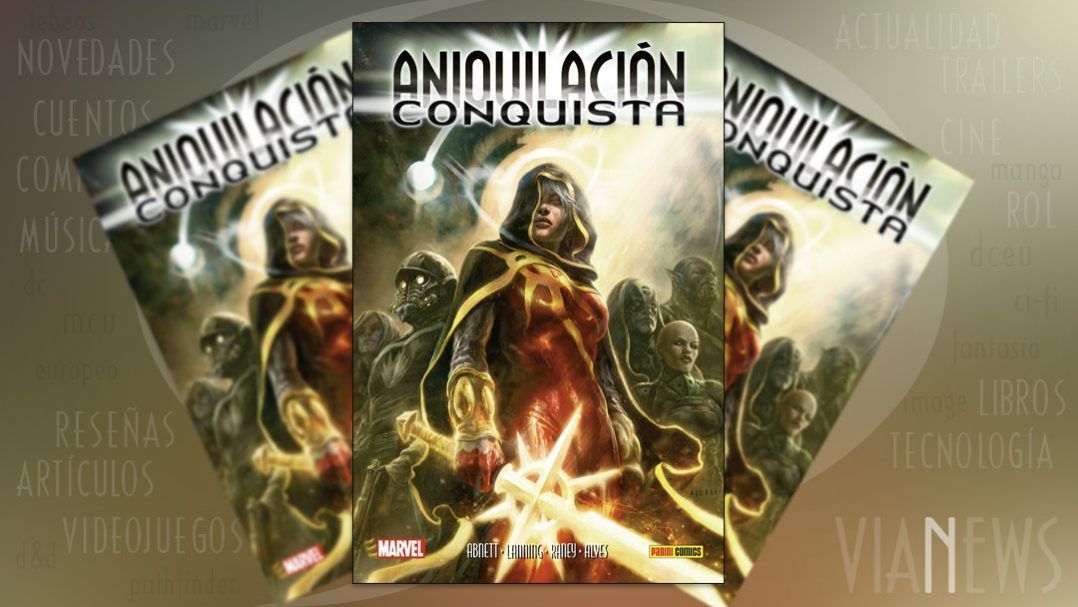 "Aniquilación Saga #9. Aniquilación: Conquista" (Dan Abnett, Andy Laning y Tom Raney, Panini Cómics)