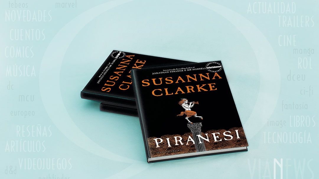 “Piranesi” (Susanna Clarke, Salamandra Ediciones)