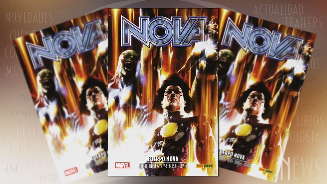 "Aniquilación Saga #14: Nova. Cuerpo Nova" (Dan Abnett, Andy Lanning y otros, Panini Cómics)