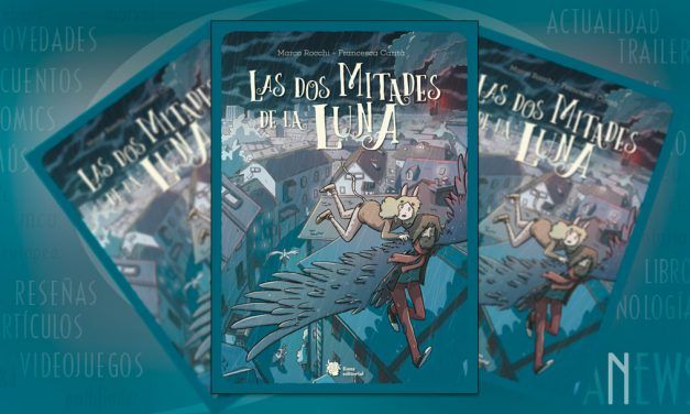«Las dos mitades de la luna» (Marco Rochi y Francesca Caritá, Liana Editorial)