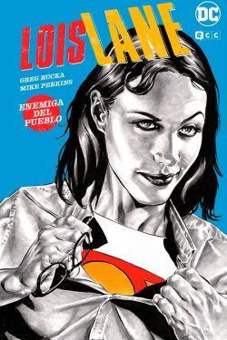 Lois Lane enemiga del Pueblo